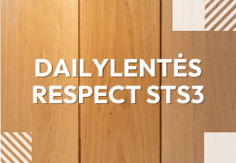 Revoliucija pirčių gamyboje – STS3 dailylentės
